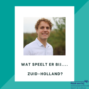 Wat speelt er bij.... Zuid-Holland